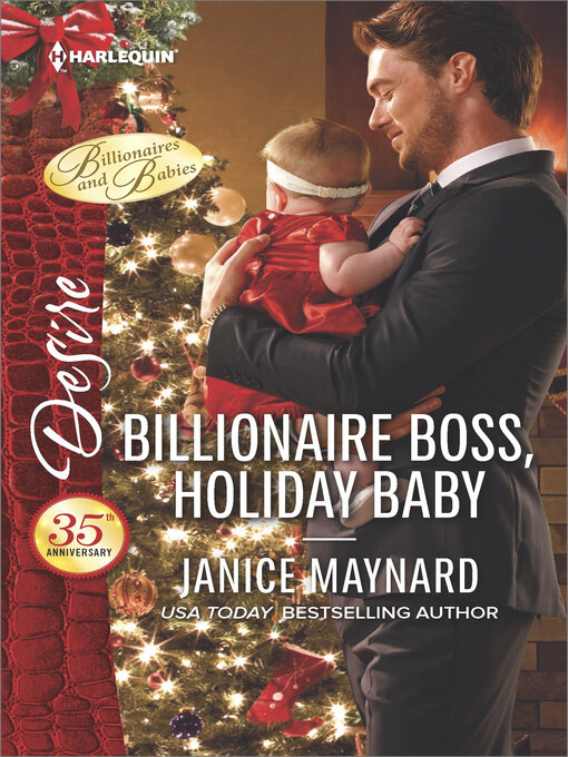 Title details for Billionaire Boss, Holiday Baby by Janice Maynard - Available